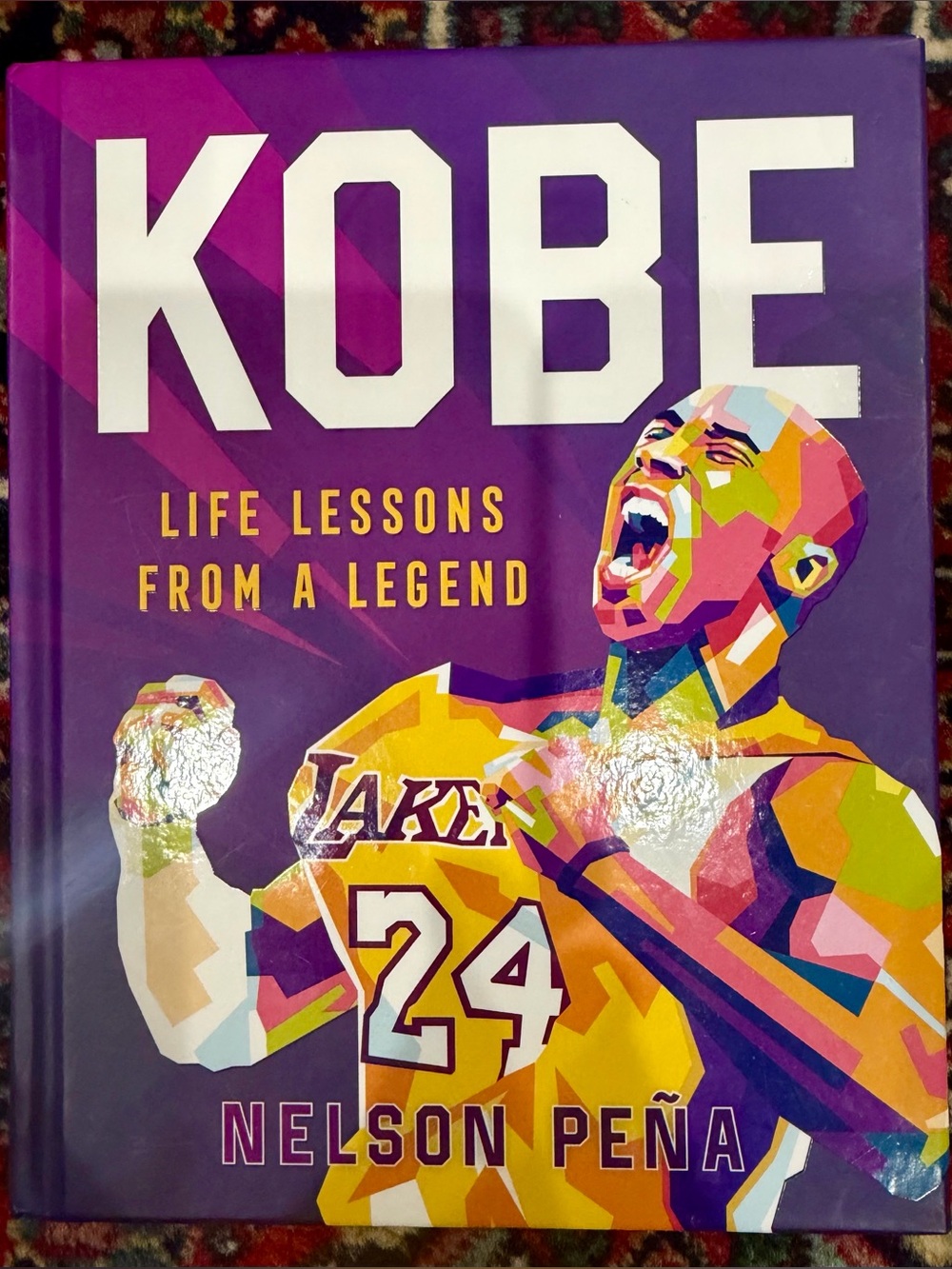 KOBE BRYANT LIFE LESSONS FROM A LEGEND. BOOK HARDCOVER.  NELSON PEÑA.